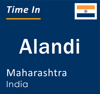 Current local time in Alandi, Maharashtra, India