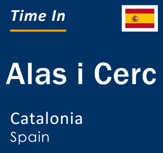 Current local time in Alas i Cerc, Catalonia, Spain