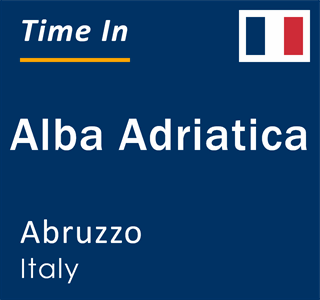 Current local time in Alba Adriatica, Abruzzo, Italy
