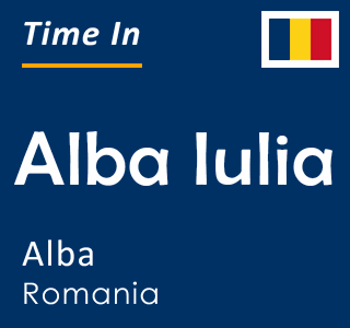 Current time in Alba Iulia, Alba, Romania
