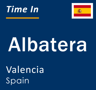 Current local time in Albatera, Valencia, Spain