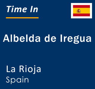 Current time in Albelda de Iregua, La Rioja, Spain