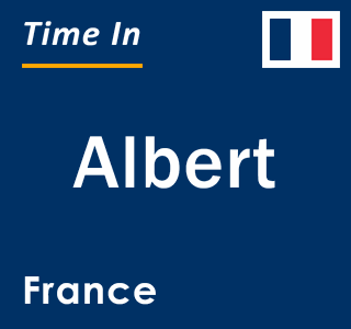 Current local time in Albert, France