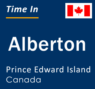 Current local time in Alberton, Prince Edward Island, Canada