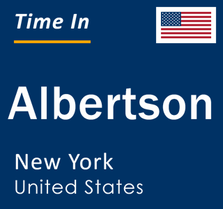 Current local time in Albertson, New York, United States