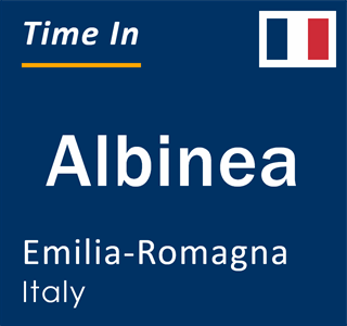 Current local time in Albinea, Emilia-Romagna, Italy