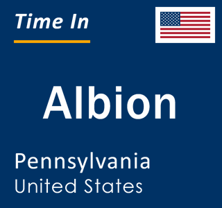 Current local time in Albion, Pennsylvania, United States