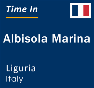 Current time in Albisola Marina, Liguria, Italy