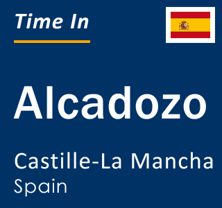 Current local time in Alcadozo, Castille-La Mancha, Spain