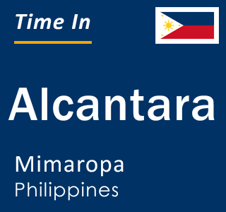 Current local time in Alcantara, Mimaropa, Philippines