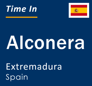 Current local time in Alconera, Extremadura, Spain