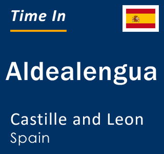 Current local time in Aldealengua, Castille and Leon, Spain