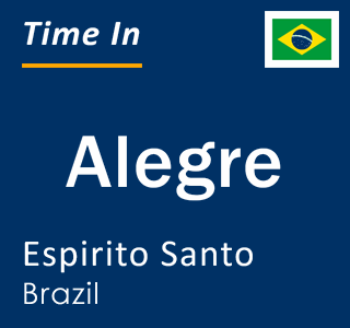 Current time in Alegre, Espirito Santo, Brazil