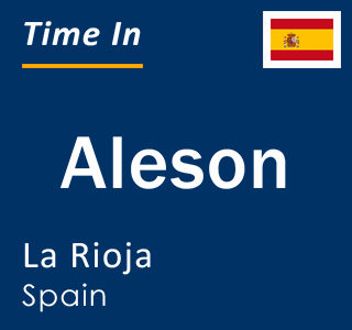 Current local time in Aleson, La Rioja, Spain