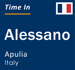 Current local time in Alessano, Apulia, Italy