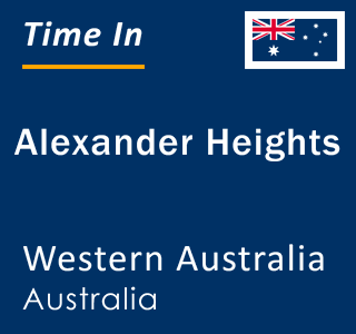 Current local time in Alexander Heights, Western Australia, Australia