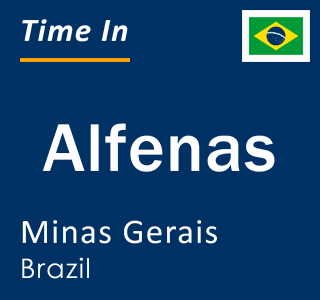 Current local time in Alfenas, Minas Gerais, Brazil