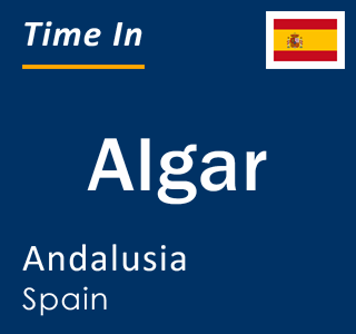 Current local time in Algar, Andalusia, Spain