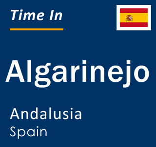 Current local time in Algarinejo, Andalusia, Spain