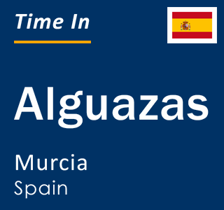 Current local time in Alguazas, Murcia, Spain