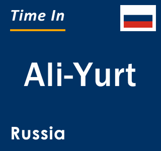 Current local time in Ali-Yurt, Russia