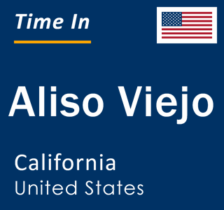 Current local time in Aliso Viejo, California, United States