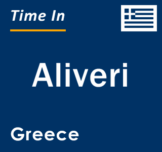 Current local time in Aliveri, Greece