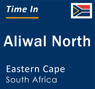 Current local time in Aliwal North, Eastern Cape, South Africa