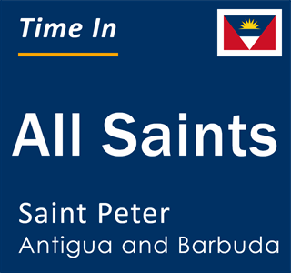 Current local time in All Saints, Saint Peter, Antigua and Barbuda