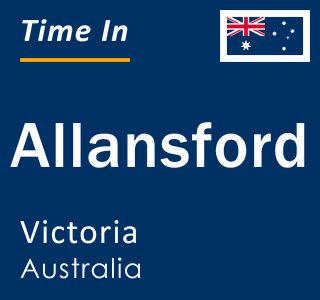 Current local time in Allansford, Victoria, Australia