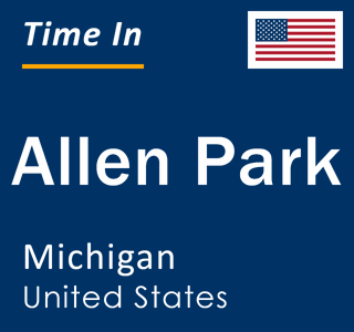 Current local time in Allen Park, Michigan, United States