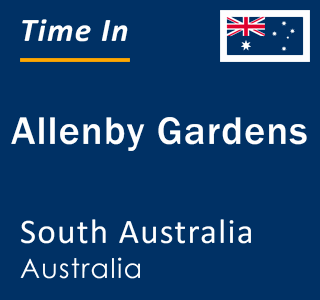 Current local time in Allenby Gardens, South Australia, Australia