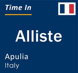 Current local time in Alliste, Apulia, Italy