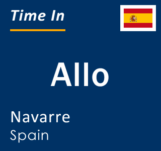 Current local time in Allo, Navarre, Spain