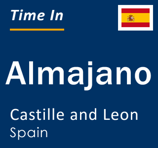 Current local time in Almajano, Castille and Leon, Spain