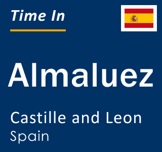 Current local time in Almaluez, Castille and Leon, Spain