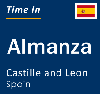 Current local time in Almanza, Castille and Leon, Spain