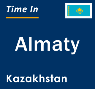 Current local time in Almaty, Kazakhstan