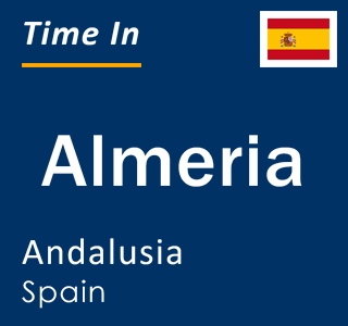 Current time in Almeria, Andalusia, Spain
