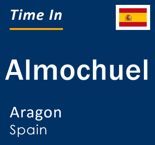 Current local time in Almochuel, Aragon, Spain