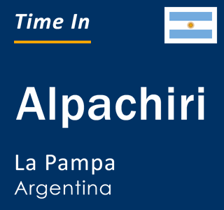 Current local time in Alpachiri, La Pampa, Argentina