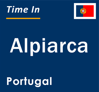 Current local time in Alpiarca, Portugal