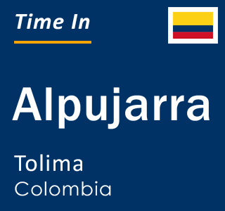 Current local time in Alpujarra, Tolima, Colombia