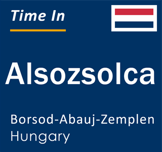 Current time in Alsozsolca, Borsod-Abauj-Zemplen, Hungary