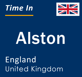 Current local time in Alston, England, United Kingdom