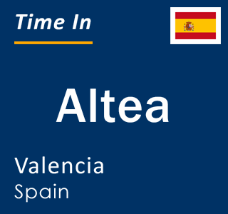 Current local time in Altea, Valencia, Spain
