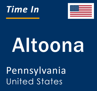 Current time in Altoona, Pennsylvania, United States
