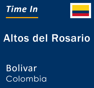 Current time in Altos del Rosario, Bolivar, Colombia