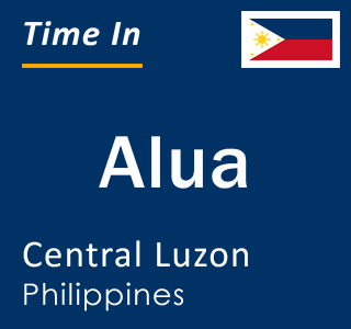 Current local time in Alua, Central Luzon, Philippines