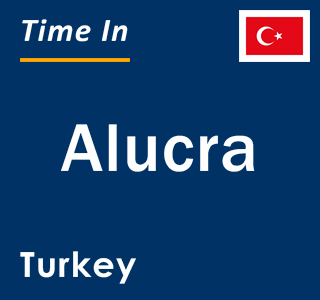 Current local time in Alucra, Turkey